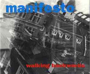 Manifesto  - Walking Backwards
