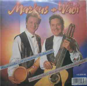 Markus Und Wädi - Warum Machet's Dänn Die Andere? ( Schweizerdeutsch)