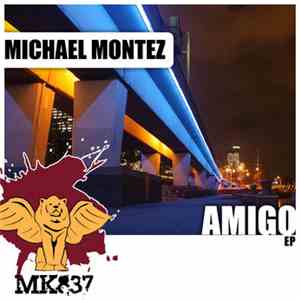 Michael Montez - Amigo