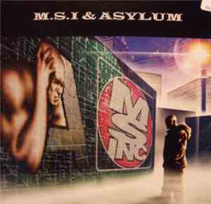 M.S.I. & Asylum  - M.S.I & Asylum