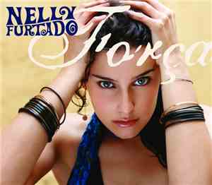 Nelly Furtado - Força