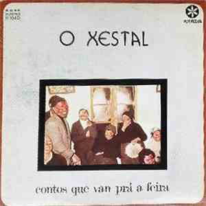 O Xestal - Contos Que Van Pra A Feira