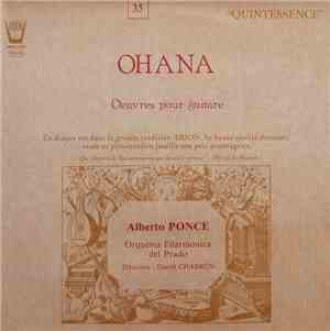 Ohana - Alberto Ponce , Orquesta Filarmonica Del Prado, Daniel Chabrun - Oe ...