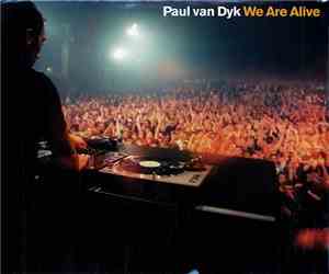 Paul van Dyk - We Are Alive
