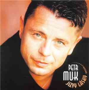 Petr Muk - Jizvy Lásky
