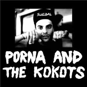 Porna & The Kokots - Disease
