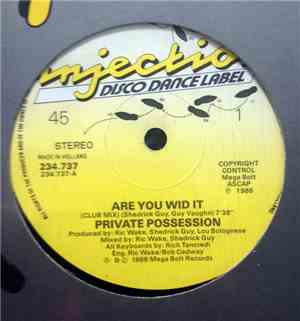 Private Possession - Are You Wid It