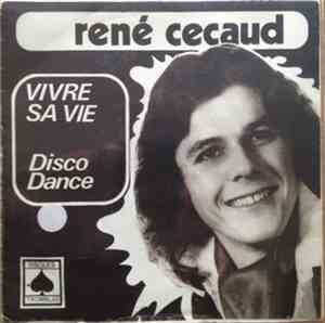 René Cecaud - Vivre Sa Vie - Disco Dance