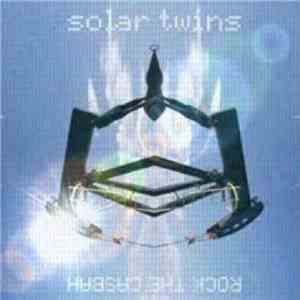 Solar Twins - Rock The Casbah