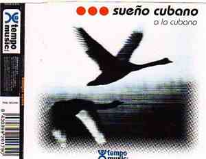 Sueño Cubano - A Lo Cubano