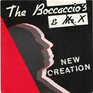 The Boccaccio's & Mr. X - New Creation