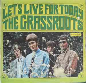 The Grassroots - Let's Live For Today