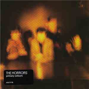 The Horrors - Primary Colours