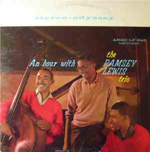 The Ramsey Lewis Trio - An Hour With The Ramsey Lewis Trio