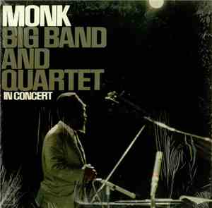 Thelonious Monk - Big Band And Quartet In Concert