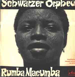 Various - Schwarzer Orpheus - Rumba Macumba