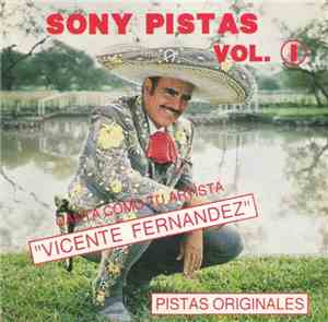 Vicente Fernandez - Sony Pistas Vol. 1