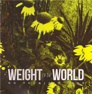 Weight Of The World - No Promised Land