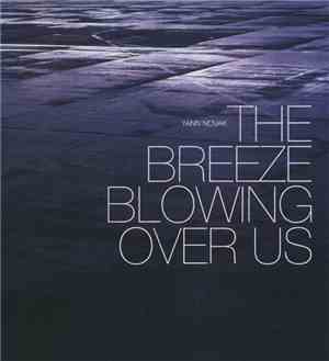 Yann Novak - The Breeze Blowing Over Us