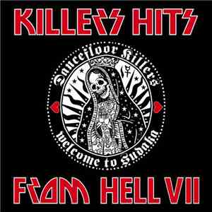 Al Ferox, Icd, Radical G, Ethan Fawkes, Anthony Lynn - KIllers Hits From He ...