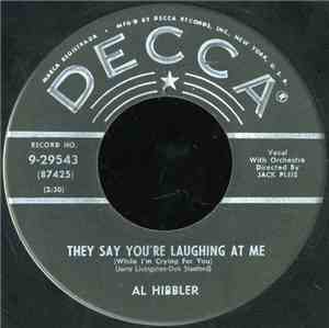 Al Hibbler - They Say You're Laughing At Me