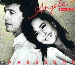 Angela & The Rude - Pressure