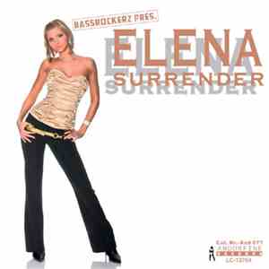 Bassrockerz Pres. Elena  - Surrender