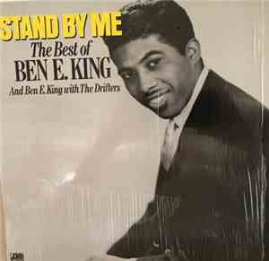 Ben E. King / Ben E. King With The Drifters - Stand By Me: The Best Of Ben  ...