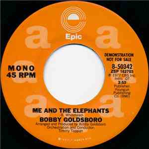 Bobby Goldsboro - Me And The Elephants