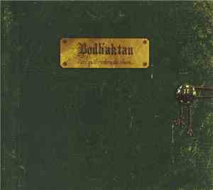 Bodh'aktan - Tant Qu'il Restera Du Rhum