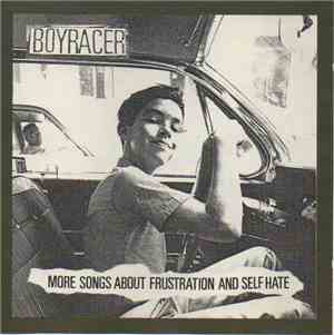 Boyracer - More Songs About Frustration And Self-Hate