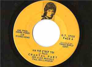 Chantal Pary - Ma Vie C'est Toi / Le Jour Se Levera