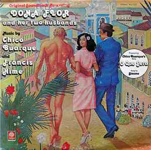 Chico Buarque And Francis Hime Featuring Simone  - Dona Flor And Her Two Hu ...