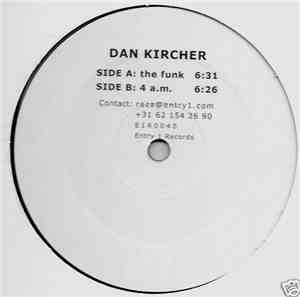 Dan Kircher - The Funk / 4 a.m.
