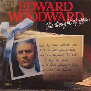 Edward Woodward - The Thought Of You