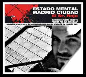 El Sr. Rojo - Estado Mental Madrid Ciudad