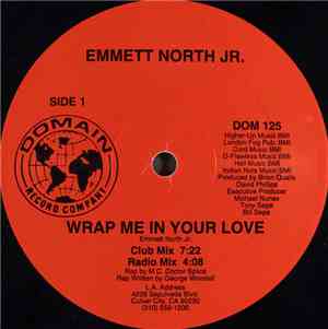 Emmett North Jr. - Wrap Me In Your Love