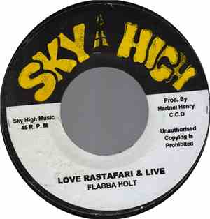 Flabba Holt - Love Rastafari & Live