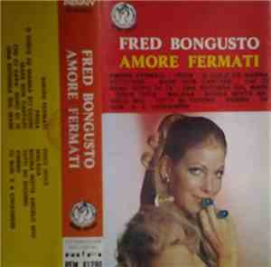 Fred Bongusto - Amore Fermati
