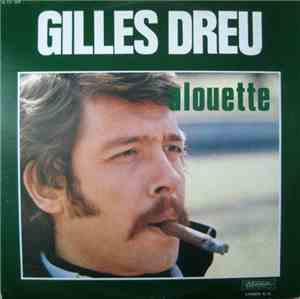 Gilles Dreu - Alouette