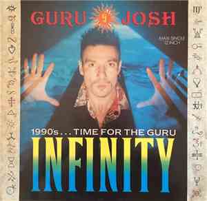 Guru Josh - Infinity (1990's...Time For The Guru)
