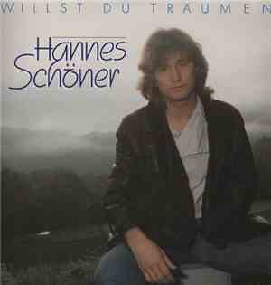 Hannes Schöner - Willst Du Träumen