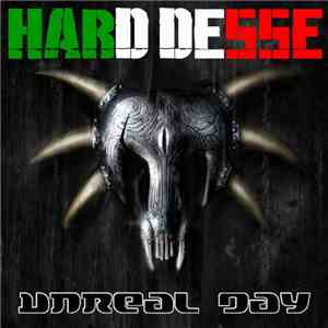Hard Desse - Unreal Day