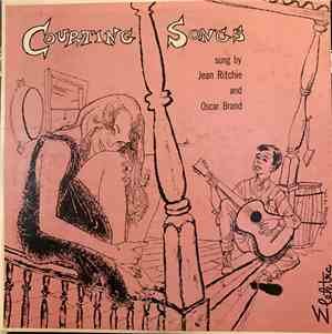Jean Ritchie, Oscar Brand - Courting Songs