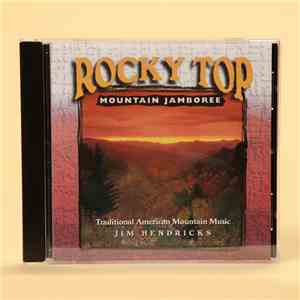 Jim Hendricks - Rocky Top Mountain Jamboree