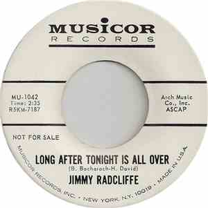 Jimmy Radcliffe - Long After Tonight Is All Over