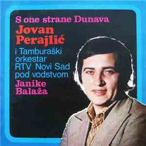 Jovan Perajlić - S One Strane Dunava