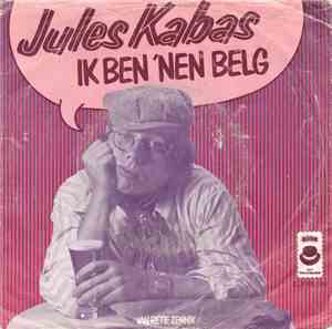 Jules Kabas - Ik Ben 'Nen Belg