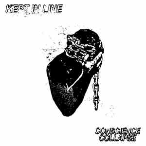 Kept In Line - Conscience Collapse