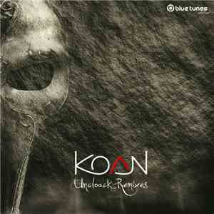 Koan  - Uncloak (Remixes)